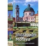 JIHOZÁPADNÍ MORAVA OBRAZOVÝ VLASTIVĚDNÝ PRŮVODCE – Hledejceny.cz