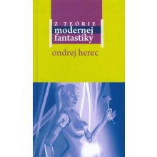 Z teórie modernej fantastiky - Ondrej Herec