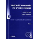 Medicínská propedeutika pro speciální pedagogy - úvod do neurologie, oftalmologie – Zboží Mobilmania