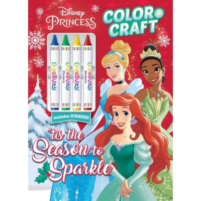 Disney Princess: 'Tis the Season to Sparkle: Color & Craft with 4 Big Crayons and Stickers Editors of Dreamtivity Paperback – Zboží Mobilmania