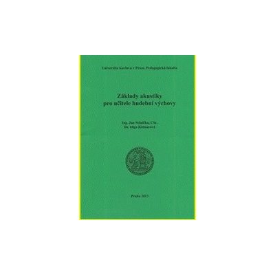 Základy akustiky pro učitele hudební výchovy – Hledejceny.cz