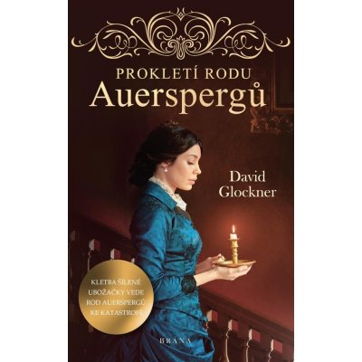 Prokletí rodu Auerspergů - David Glockner – Hledejceny.cz