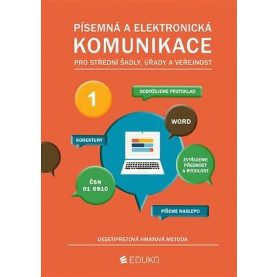 Písemná a elektronická komunikace - desetiprstová hmatová metoda - kolektiv autorů – Zboží Mobilmania