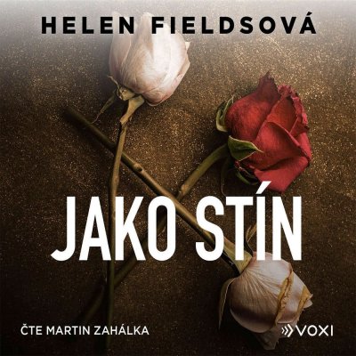 Jako stín - Helen Fields - Čte Martin Zahálka – Hledejceny.cz