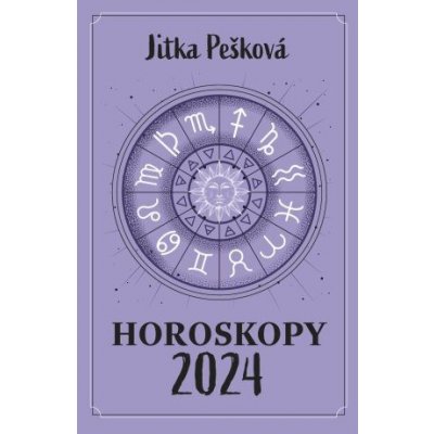 Horoskopy 2024 - Jitka Pešková