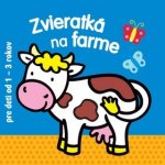 Zvieratká na farme - pre deti od 1 do 3 rokov – Zbozi.Blesk.cz