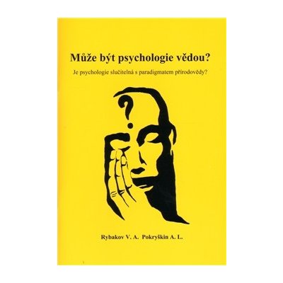 Může být psychologie vědou?