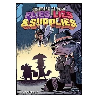 Arcane Wonders Critters at War: Flies, Lies & Supplies