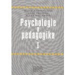 Psychologie a pedagogika I Rozsypalová, Marie; Čechová, Věra; Mellanová, Alena – Hledejceny.cz