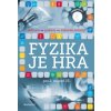 Elektronická kniha Fyzika je hra pro 2. stupeň ZŠ