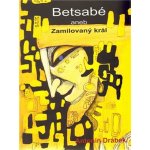 Betsabé aneb Zamilovaný král – Hledejceny.cz