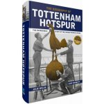 The Biography of Tottenham Hotspur – Sleviste.cz