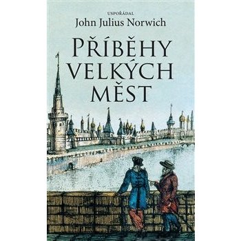 Velká města v historii - Norwich John Julius