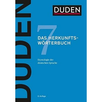 Duden Band 7 - Das Herkunftswörterbuch (6. Auflage) – Hledejceny.cz