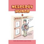 Nezbedův humor 4 – Sleviste.cz