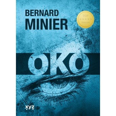 Oko - Bernard Minier – Hledejceny.cz