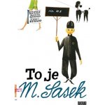 To je M. Sasek – Hledejceny.cz