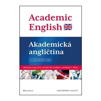 Academic English - Akademická angličtina - 2.vyd.