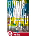 Konec punku v Helsinkách - Jaroslav Rudiš – Hledejceny.cz