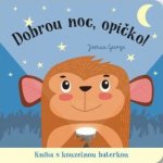 Svojtka & Co. Dobrou noc, opičko! Kniha s kouzelnou baterkou – Hledejceny.cz