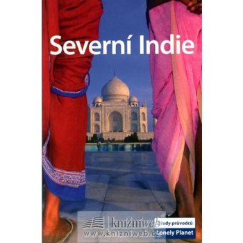 Severní Indie Lonely Planet