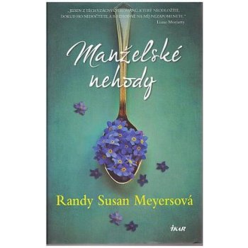 Manželské nehody - Randy Susan Meyersová