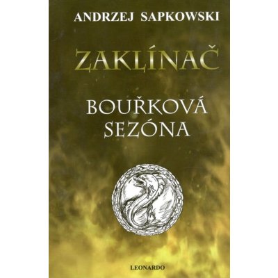Zaklínač: Bouřková sezóna - Andrzej Sapkowski – Zboží Mobilmania