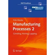 Manufacturing Processes 2: Grinding, Honing, Lapping Klocke FritzPaperback