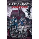 Běsné město Dana Rusková – Hledejceny.cz