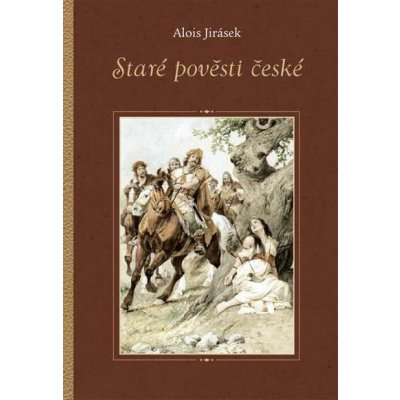 Staré pověsti české – Hledejceny.cz