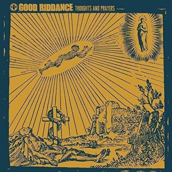 Thoughts and Prayers - Good Riddance LP
