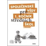 Společenské vědy pro 1.r.SŠ - pracovní sešit - Denglerová, Doležalová,Kirchnerová – Zboží Mobilmania