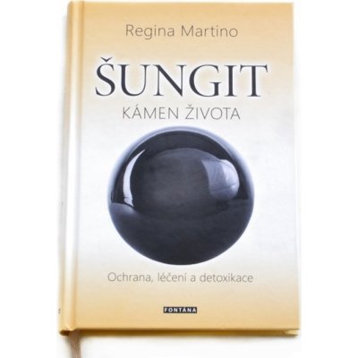 Šungit - Kámen života - Regina Martino – Hledejceny.cz