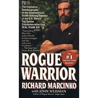 Rogue Warrior - R. Marcinko – Hledejceny.cz