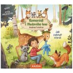 Kamarádi z Medového lesa - Jak zahnat stesk - Andrea Schütze – Zboží Dáma