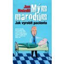 Mým marodům