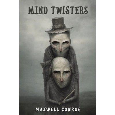 Mind Twisters Conroe MaxwellPaperback