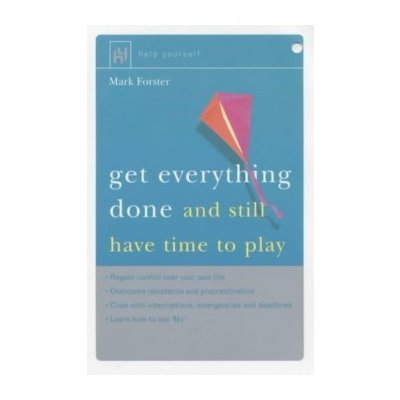 Get Everything Done - M. Forster – Hledejceny.cz