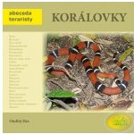 Korálovky - Abeceda teraristy - Hes Ondřej – Hledejceny.cz