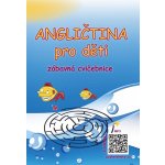 Angličtina pro děti - zábavná cvičebnice - Pařízková Štěpánka – Hledejceny.cz