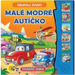 FONI Book Zvuková knížka Malé modré autíčko Objevuj zvuky CZ verze 19x19,5cm – Zboží Mobilmania
