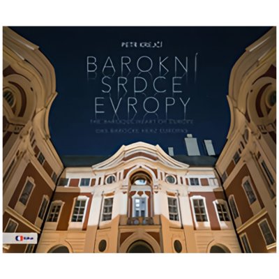 Barokní srdce Evropy - Petr Krejčí