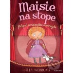 Maisie na stope: Prípad strateného smaragdu - Holly Webb – Hledejceny.cz