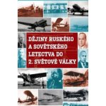 Dějiny ruského letectva do 2. světové války – Hledejceny.cz