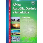 atlas Afrika, Austrálie, Oceánie, Antarktida školní