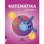 Matematika a její aplikace 3 – 2. díl – Hledejceny.cz