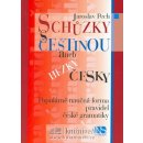 Schůzky s češtinou aneb hezky česky - Pech Jaroslav