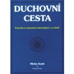 Duchovní cesta Michio Kushi, Edward Esko – Hledejceny.cz