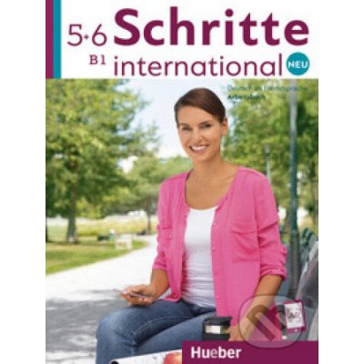 Schritte international Neu 5-6: B1 Arbeitsbuch +CD(2) - Max Hueber Verlag – Hledejceny.cz