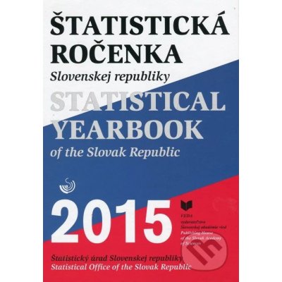 Štatistická ročenka Slovenskej republiky 2013 + CD-ROM / Statistical Yearbook of the Slovak Republic 2013 - Martina Radvanová – Hledejceny.cz